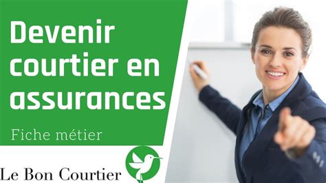 🏆 Fiche Métier Comment Devenir Courtier En Assurances Youtube