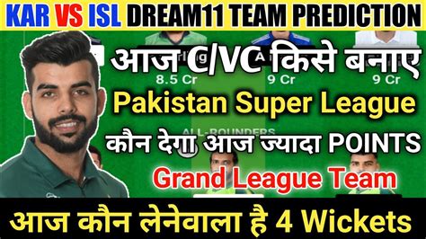 Kar Vs Isl Dream Prediction Kar Vs Isl Dream Team Prediction