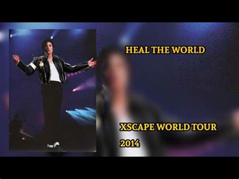 Michael Jackson Xscape World Tour Live Versions Fanmade Heal