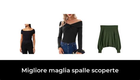 Migliore Maglia Spalle Scoperte Nel Secondo Gli Esperti