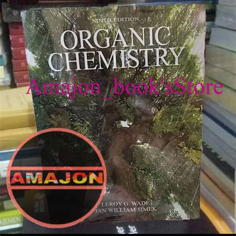 Jual Buku Cetak ORGANIC CHEMISTRY 9TH NINTH EDITION LEROY G WADE 9