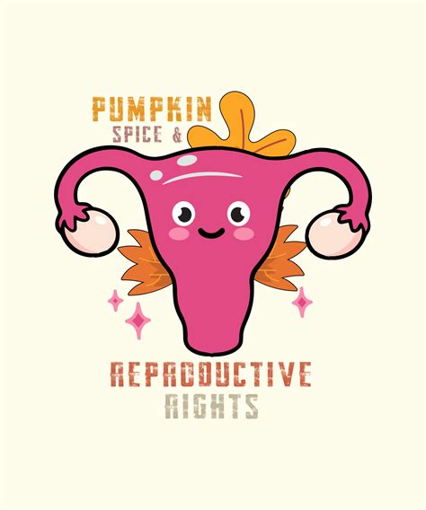 Pumpkin Spice Reproductive Rights Pro Choice Feminist Rights Tshirt