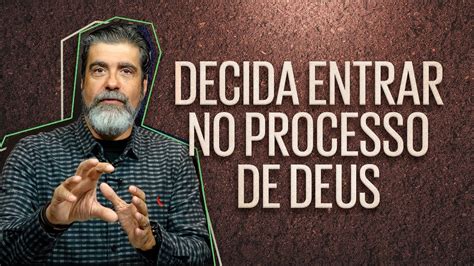 Decida Entrar No Processo De Deus Helio Peixoto 12 YouTube