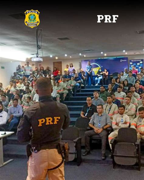 Prf Realiza Palestra Educativa Para Funcion Rios Da Energisa Ac Em Rio