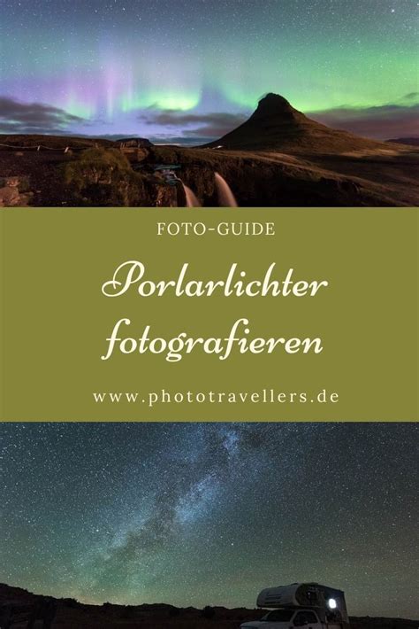 Polarlichter fotografieren einstellungen tipps – Artofit