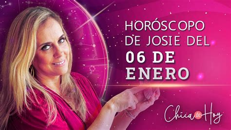 Horóscopo de hoy jueves 6 de enero del 2022 de Josie Diez Canseco YouTube