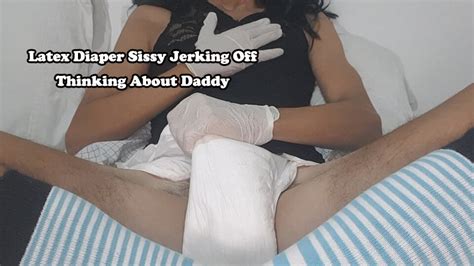 Latex Diaper Sissy Branler En Pensant À Papa Xhamster