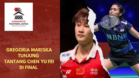 Kumamoto Masters Japan 2023 Gregoria Mariska Tunjung Vs Chen Yu Fei