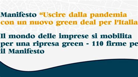 Un Nuovo Green Deal Per L Italia Le Imprese Si Mobilitano Ecco Il