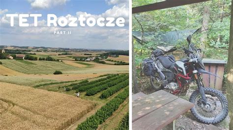 Tet Roztocze Ci G Dalszy Przyci Gania Ziemskiego Biwak Motocyklowy