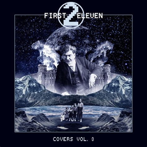 Covers Vol 3 Album By First To Eleven Spotify