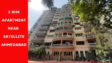 Bhk Flat For Sale Satellite Ahmedabad Property Video Tour Ahmedabad