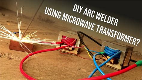 diy arc welder  microwave transformer mot failed youtube