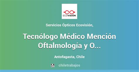 Tecn Logo M Dico Menci N Oftalmolog A Y Optometr A Antofagasta