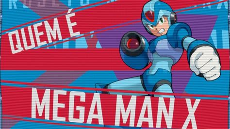 Quem É Mega Man X Projeto Mega Man X S01e01 Youtube