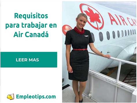 Requisitos Para Trabajar En Air Canad