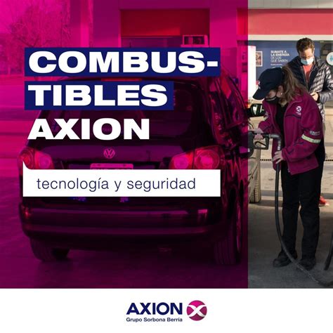 Combustibles Axion Tecnolog A Y Seguridad Grupo Sorbona Berria