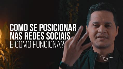 Como Se POSICIONAR NAS REDES SOCIAIS Em Apenas 5 Minutos E Entenda Como