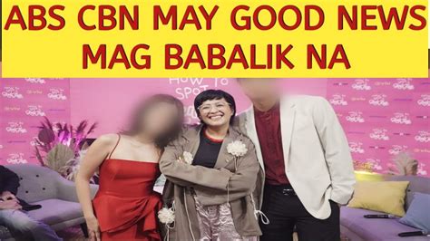 Abs Cbn May Good News May Magbabalik Na Youtube