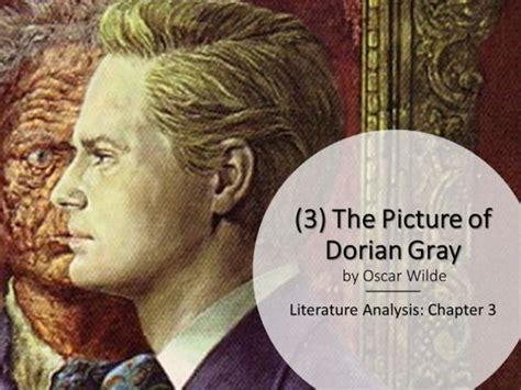 A Level 3 The Picture Of Dorian Gray Chapter 3 Teaching Resources