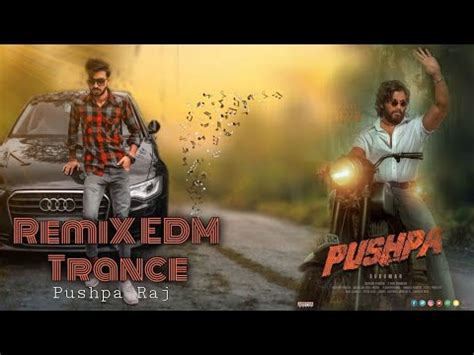 Pushpa Fire Hu Me Edm Dj Trance Remix Allu Arjun Movie Hard