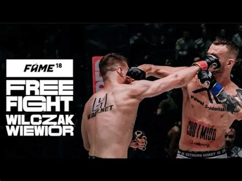 FAME FREE FIGHT Wilczak Vs Wiewiur FAME 14 YouTube