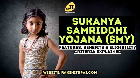 Sukanya Samriddhi Yojana Features, Benefits & Eligibility Criteria ...