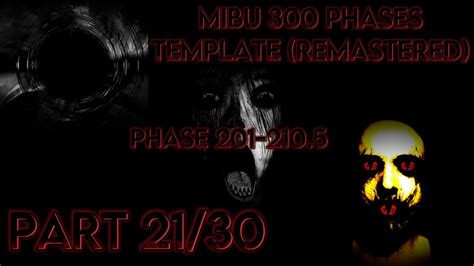 MIBU 300 PHASES TEMPLATE REMASTERED PHASE 201 210 5 PART 21 30