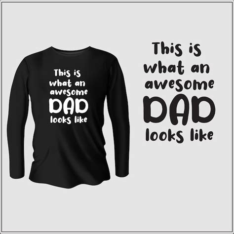 Premium Vector Dad T Shirt Design With Vector