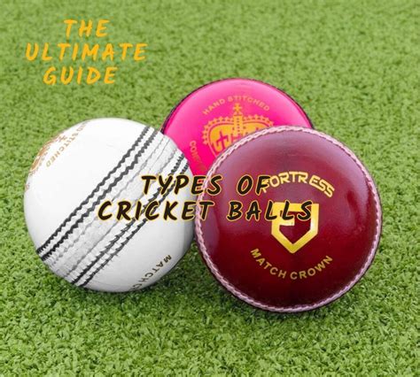 Different Types of Cricket Balls | Ultimate 101 Game - The Manly Hub