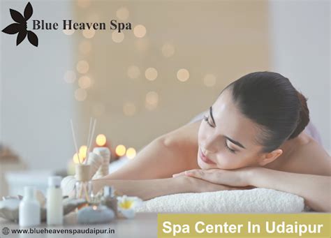 Blue Heaven Spa Best Massage And Spa Service Center In Udaipur Startus