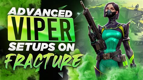 The Best Viper Setups For Fracture 2022 Valorant Tips And Tricks Youtube