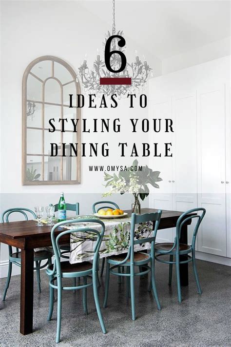 How To Style Your Dining Table Dining Table Styling Ideas For The