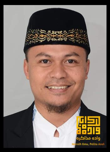 Ustadz Ahmad Fauzi Ridwan Al Hafiz Wadah Muzakarah