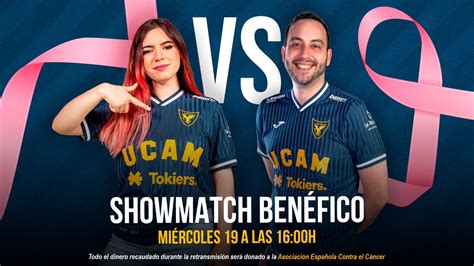 UCAM Tokiers on Twitter SHOWMATCH BENÉFICO Mañana tenemos una cita