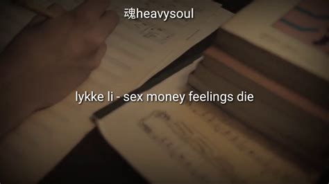 Lykke Li Sex Money Feelings Die Tradução Legendado Élio E Oliver