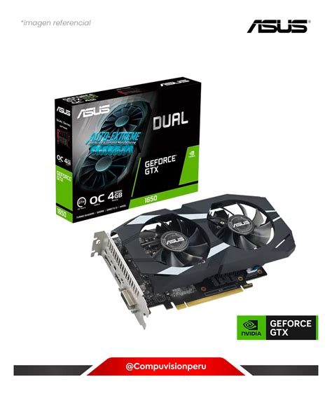 VIDEO ASUS DUAL GEFORCE GTX 1650 OC EDITION 4GB GDDR6 EVO CUDA 896 128 ...