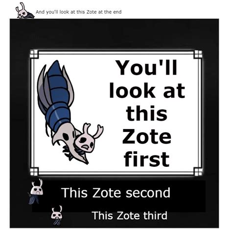 ZOTE KNOWS : r/HollowKnightMemes