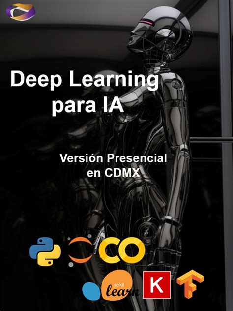 Deep Learning Para Ia Presencial