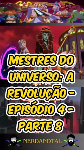 Mestres Do Universo A Revolu O Epis Dio Parte