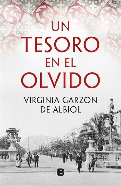 Un Tesoro En El Olvido Spanish Edition By Virginia Garzón De Albiol Goodreads