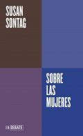 Ante El Dolor De Los Dem S Libro De Susan Sontag Rese A Resumen Y