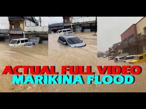 Viral Actual Full Video Ng Paglubog Ng Marikina Dahil Sa Baha Na