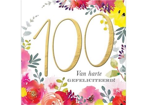 Verjaardagskaart 100 Jaar Gefeliciteerd Tante