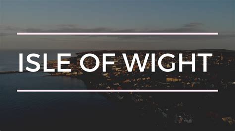 Isle Of Wight Birds Eye View Youtube