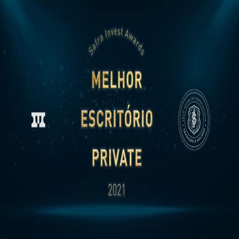 Matriz Capital Foi Eleita Melhor Escrit Rio Private No Safra Invest