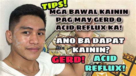 Ano Ang Pagkain Na Pwede At Hindi Pwede Kainin Sa May Gerd O Acid