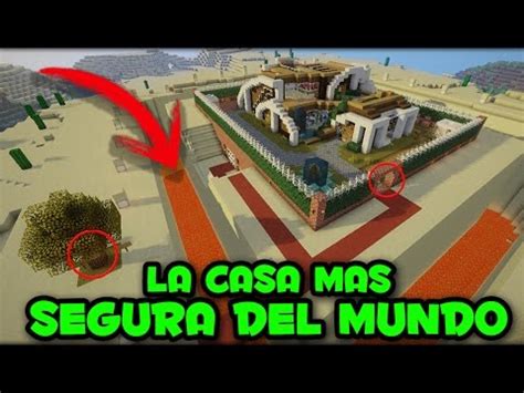 MINECRAFT LA CASA MAS SEGURA DEL MUNDO NADIE PODRÁ ENTRAR A ELLA D