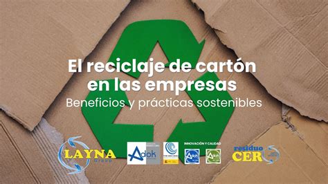 El reciclaje de cartón en empresas Beneficios y prácticas sostenibles