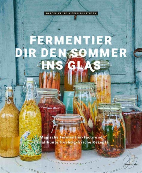 Fermentieren Gem Se Haltbar Machen L Wenzahn Verlag Fermentation